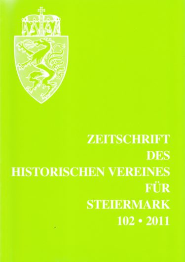 Zeitschrift 102 2011 375x530 - Zeitschrift des Historischen Vereines für Steiermark 102, 2011