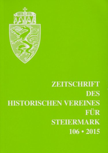 Zeitschrift 106 2015 375x530 - Zeitschrift des Historischen Vereines für Steiermark 106, 2015