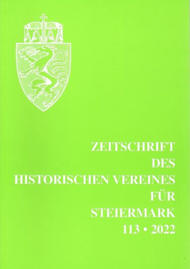 Zeitschrift 113 2023 375x530 - Zeitschrift des Historischen Vereines für Steiermark 113, 2022