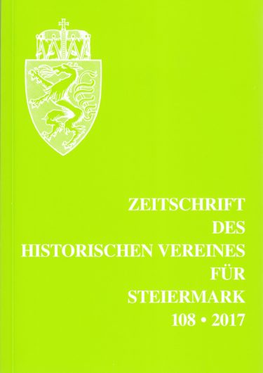 Zeitschrift 2017 375x530 - Zeitschrift des Historischen Vereines für Steiermark 108, 2017